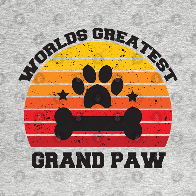 Grandpaw Worlds Greatest Grand Paw Funny Dogs Tee by  Funny .designs123